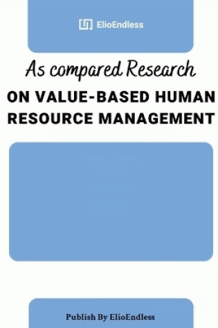 Cover of As compared Research on Value-Based Human Resource Management