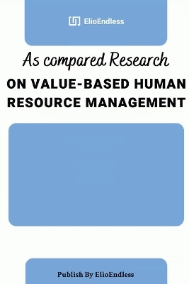 Book cover for As compared Research on Value-Based Human Resource Management