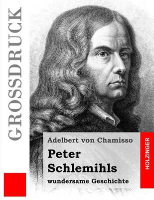 Book cover for Peter Schlemihls wundersame Geschichte (Großdruck)