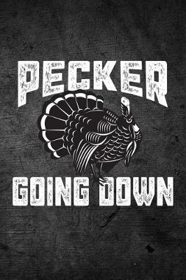 Book cover for Pecker Going Down