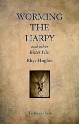Book cover for Worming the Harpy and Other Bitter Pills