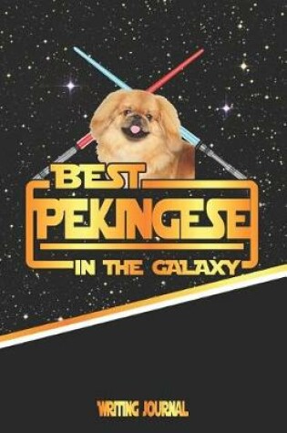 Cover of Best Pekingese in the Galaxy Writing Journal