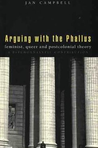 Cover of Arguing With the Phallus