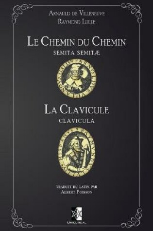 Cover of Le Chemin du Chemin (Semita Semitae) - La Clavicule (Clavicula)