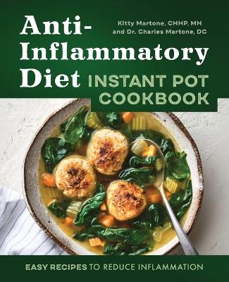 Book cover for Anti-Inflammatory Diet Instant Pot Cookbook