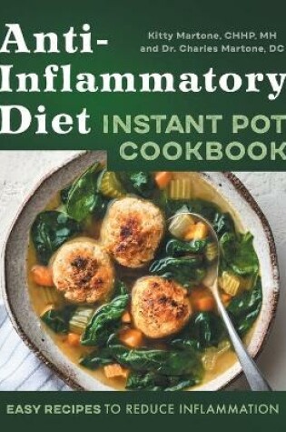 Cover of Anti-Inflammatory Diet Instant Pot Cookbook