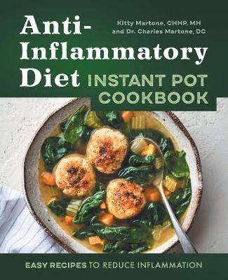 Book cover for Anti-Inflammatory Diet Instant Pot Cookbook