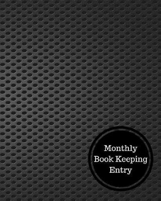 Book cover for Monthly Book Keeping Entry