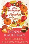 Book cover for The Bakeshop At Pumpkin And Spice