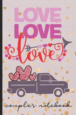 Book cover for Love Love Love - Couple's Notebook