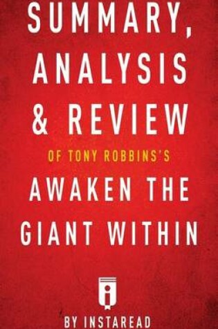 Cover of Summary, Analysis & Review of Tony Robbins's Awaken the Giant Within by Instarea