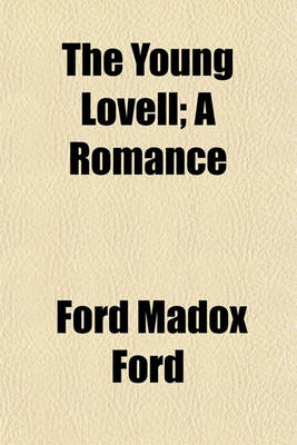 Book cover for The Young Lovell; A Romance