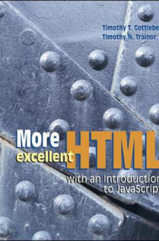 Cover of More Excellent HTML with an Introduction to JavaScript