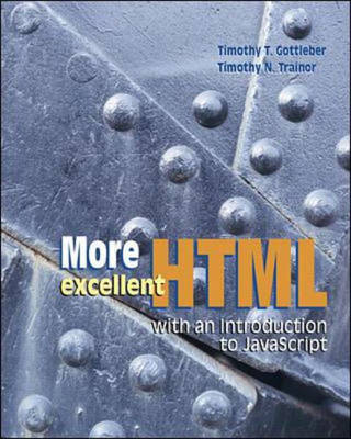 Book cover for More Excellent HTML with an Introduction to JavaScript