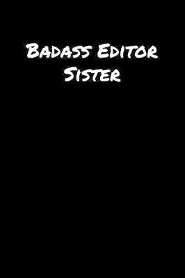 Book cover for Badass Editor Sister