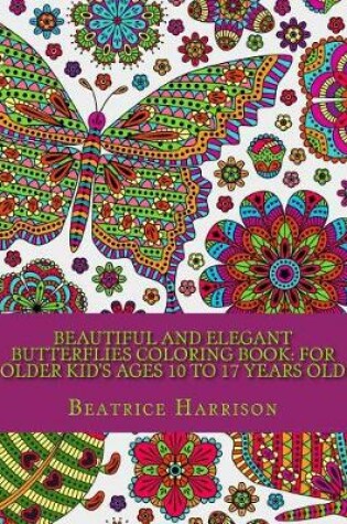 Cover of Beautiful and Elegant Butterflies Coloring Book