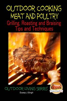 Book cover for Outdoor Cooking - Meat and Poultry Grilling, Roasting and Braising Tips and Techniques