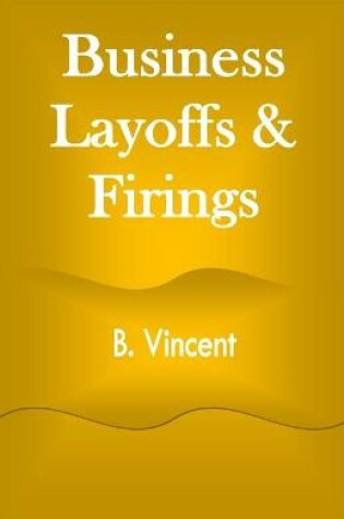 Cover of Business Layoffs & Firings