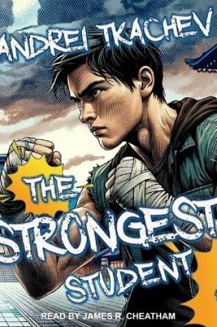 Cover of The Strongest Student: Book 1