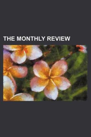 Cover of The Monthly Review (Volume 55)