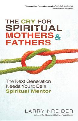 Book cover for The Cry for Spiritual Mothers and Fathers