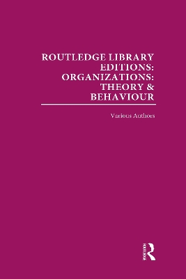 Cover of Routledge Library Editions: Organizations (31 vols)