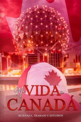 Book cover for Mi vida en Canada