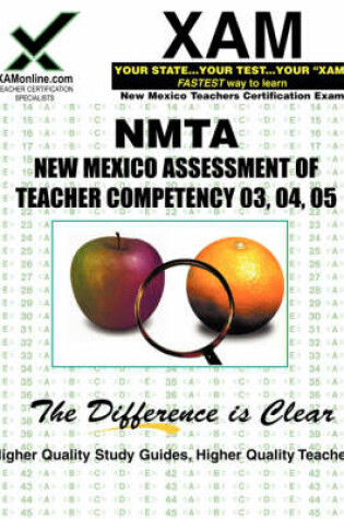 Cover of Nmta New Mexico Assessment of Teacher Competency 03, 04, 05 Teacher Certification Test Prep Study Guide