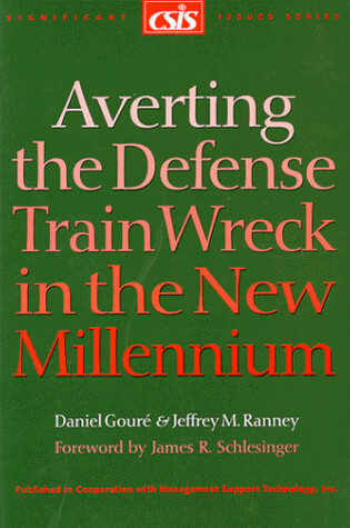 Cover of Averting the Defense Train Wreck in the New Millenium