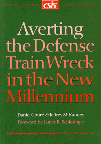 Book cover for Averting the Defense Train Wreck in the New Millenium