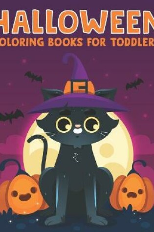 Cover of Halloween Coloring Books For Toddlers