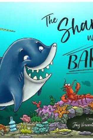 Cover of The Shark Who Barked