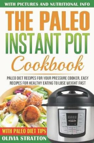 Cover of Paleo Instant Pot Cookbook