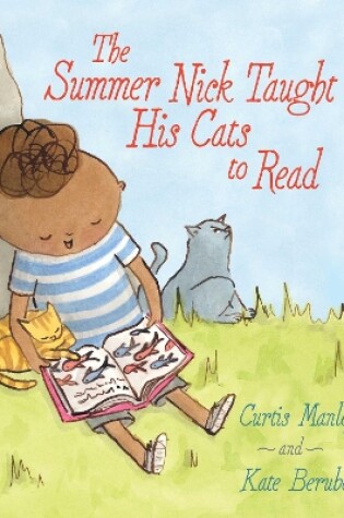 Cover of The Summer Nick Taught His Cats to Read