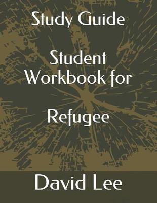 Book cover for Study Guide Student Workbook for Refugee