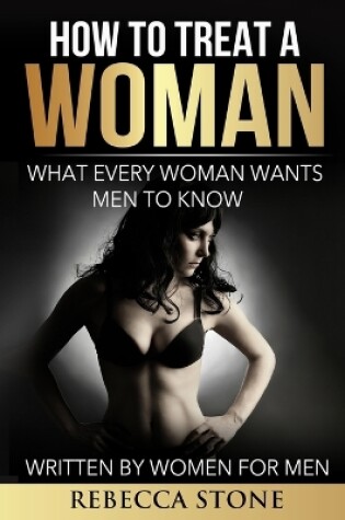 Cover of How to Treat a Woman