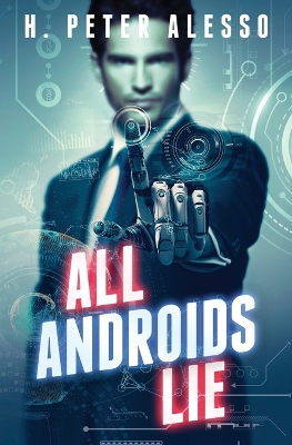 Book cover for All Androids Lie