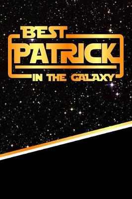 Book cover for Best Patrick in the Galaxy