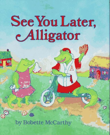 Book cover for See You Later, Alligator