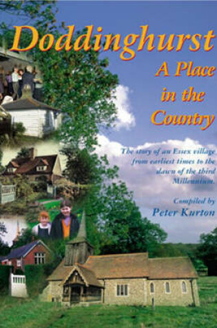 Cover of Doddinghurst - A Place in the Country