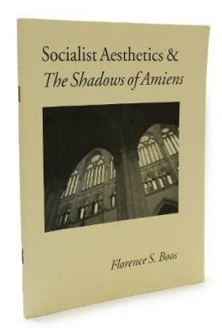 Cover of Socialist Aesthetics and the Shadows of Amiens