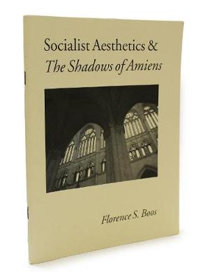 Book cover for Socialist Aesthetics and the Shadows of Amiens