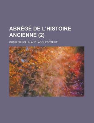 Book cover for Abrege de L'Histoire Ancienne (2 )
