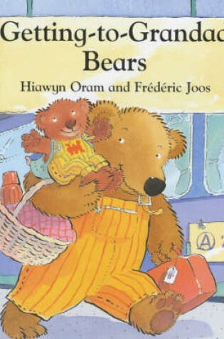 Cover of Getting-to-Grandad Bears