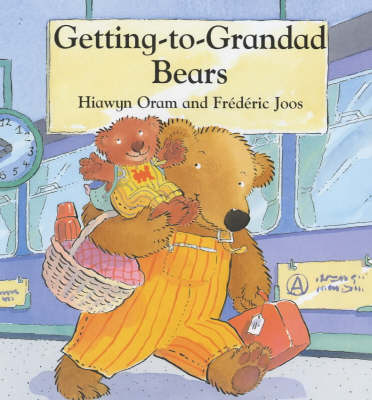 Book cover for Getting-to-Grandad Bears