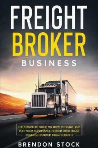 Cover of Freight Broker Business