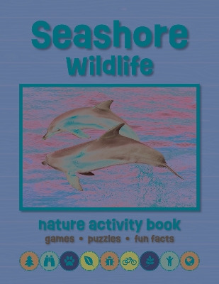 Book cover for Seashore Wildlife Nature Activity Book