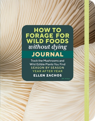 Book cover for How to Forage for Wild Foods without Dying Journal