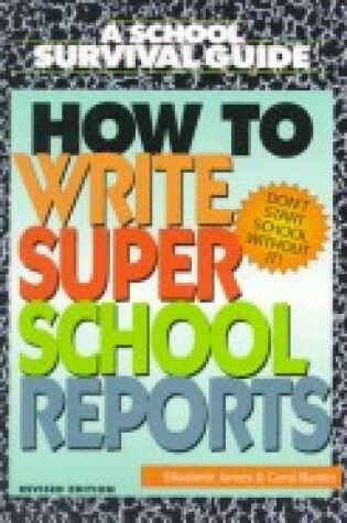 Cover of How to Write Super School Reports