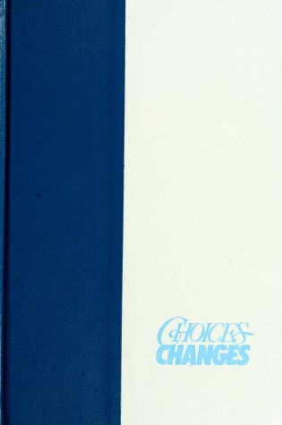 Cover of Choices, Changes